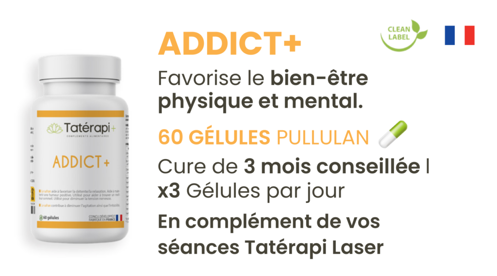 Complément alimentaire Tatérapi+ Addict+